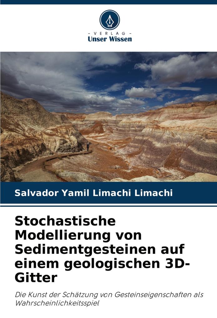 Stochastische Modellierung von Sedimentgesteinen auf einem geologischen 3D-Gitter