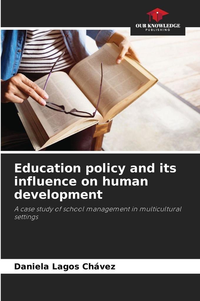 Education policy and its influence on human development