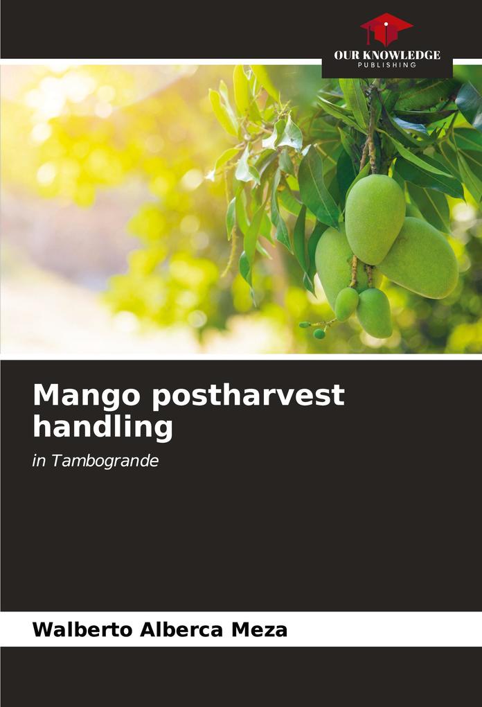 Mango postharvest handling