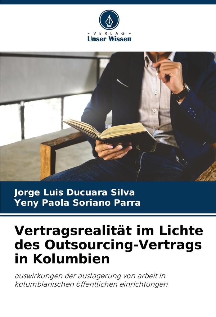 Vertragsrealität im Lichte des Outsourcing-Vertrags in Kolumbien