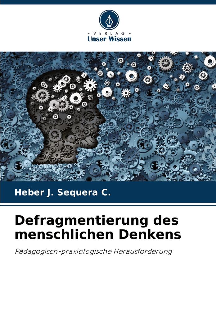 Defragmentierung des menschlichen Denkens