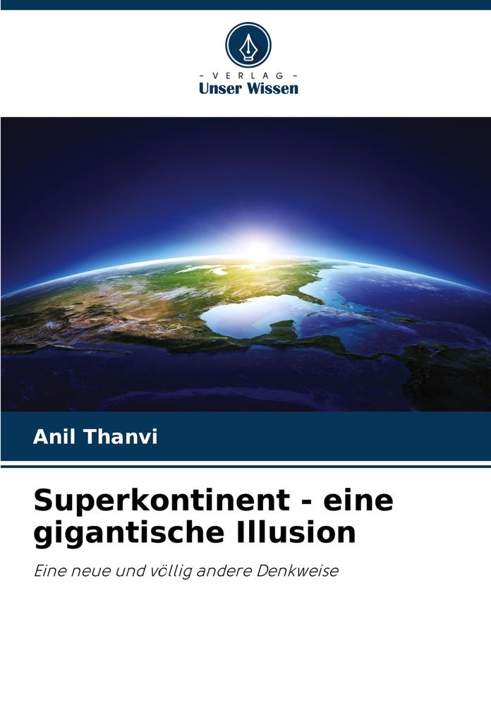 Superkontinent - eine gigantische Illusion