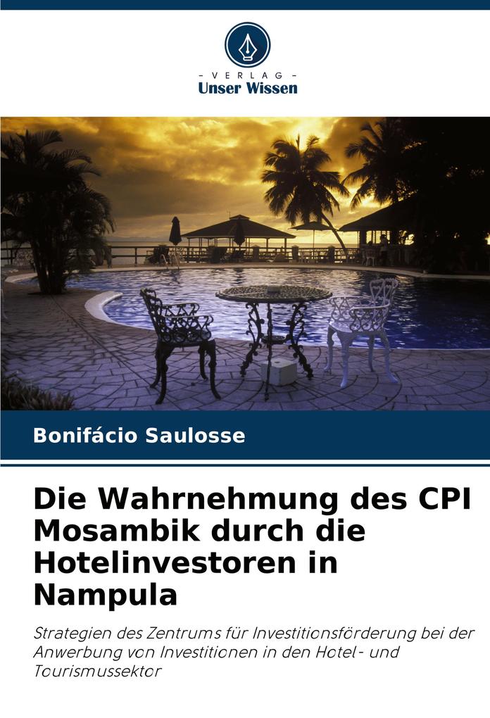 Die Wahrnehmung des CPI Mosambik durch die Hotelinvestoren in Nampula