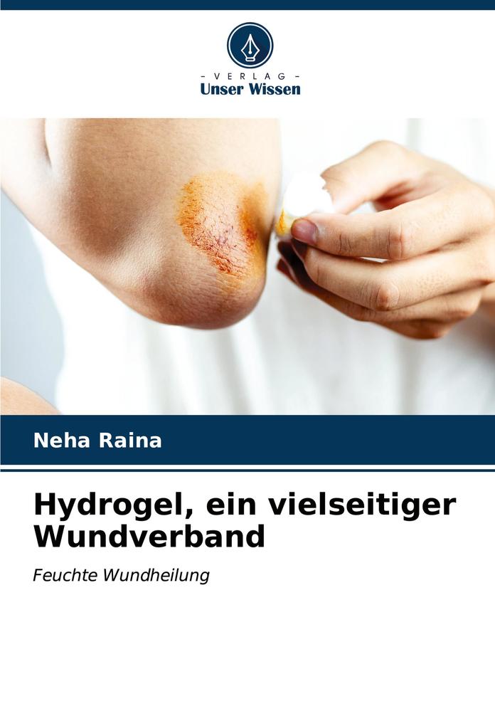 Hydrogel ein vielseitiger Wundverband