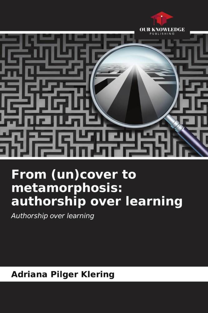 From (un)cover to metamorphosis: authorship over learning
