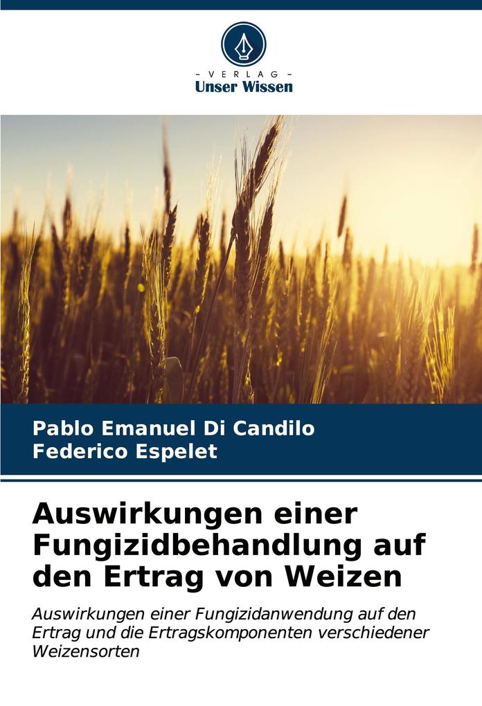 Auswirkungen einer Fungizidbehandlung auf den Ertrag von Weizen