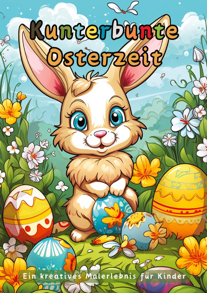 Kunterbunte Osterzeit