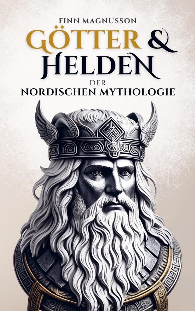 Götter und Helden der Nordischen Mythologie