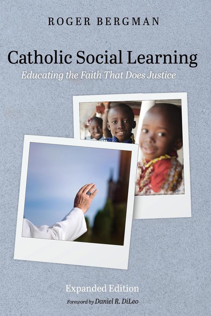 Catholic Social Learning Expanded Edition