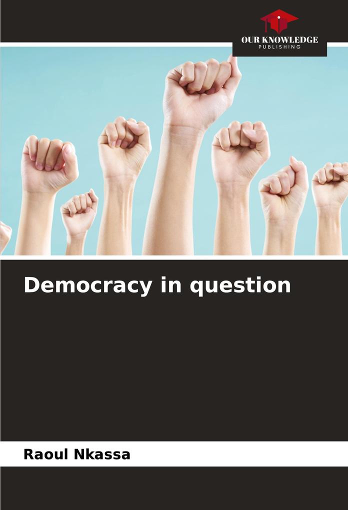 Democracy in question