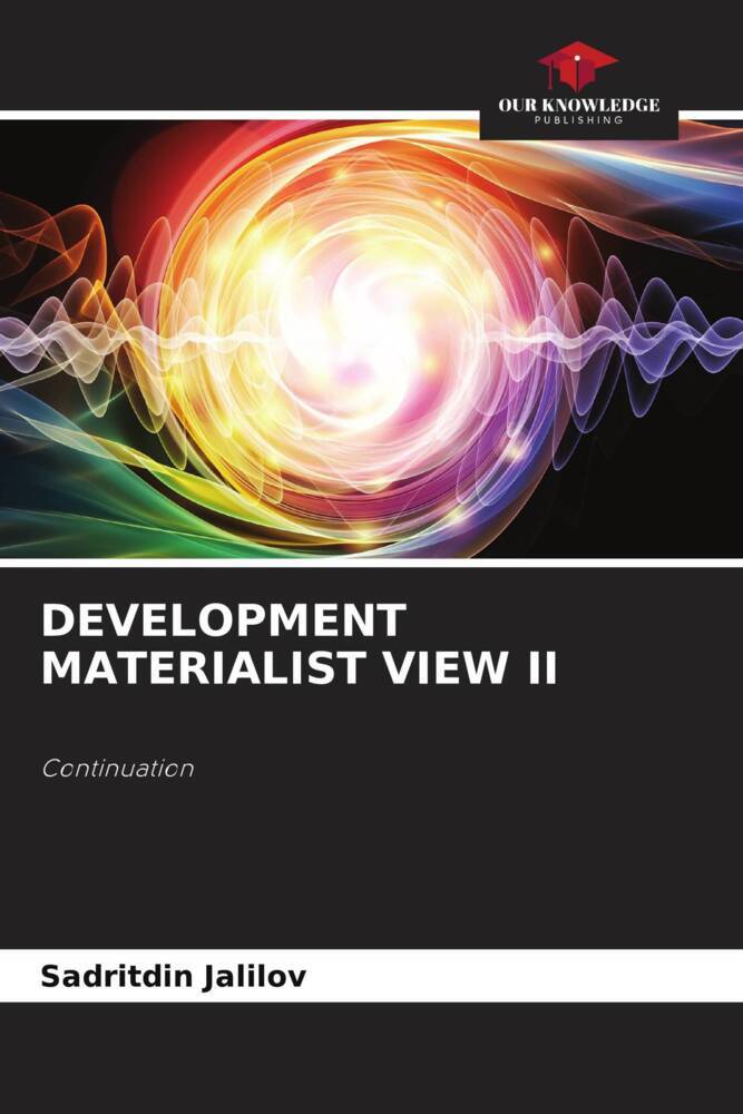 DEVELOPMENT MATERIALIST VIEW II