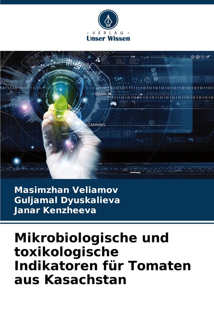 Mikrobiologische und toxikologische Indikatoren für Tomaten aus Kasachstan