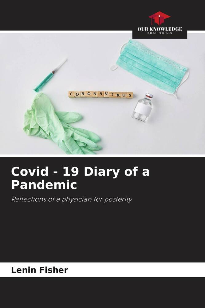 Covid - 19 Diary of a Pandemic