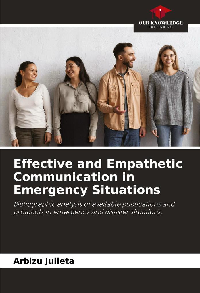 Effective and Empathetic Communication in Emergency Situations