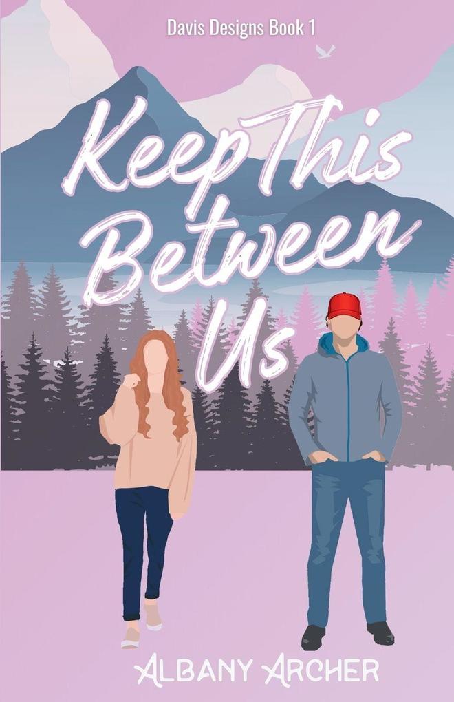 Keep This Between Us