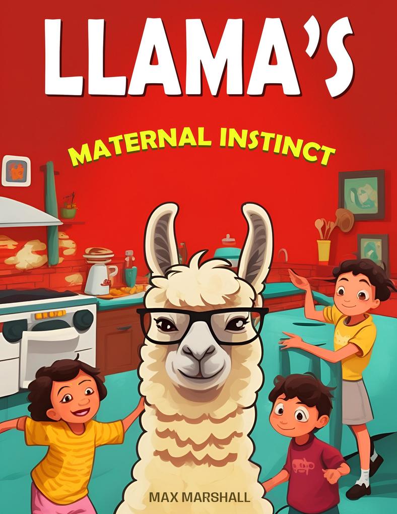 Llama‘s Maternal Instinct