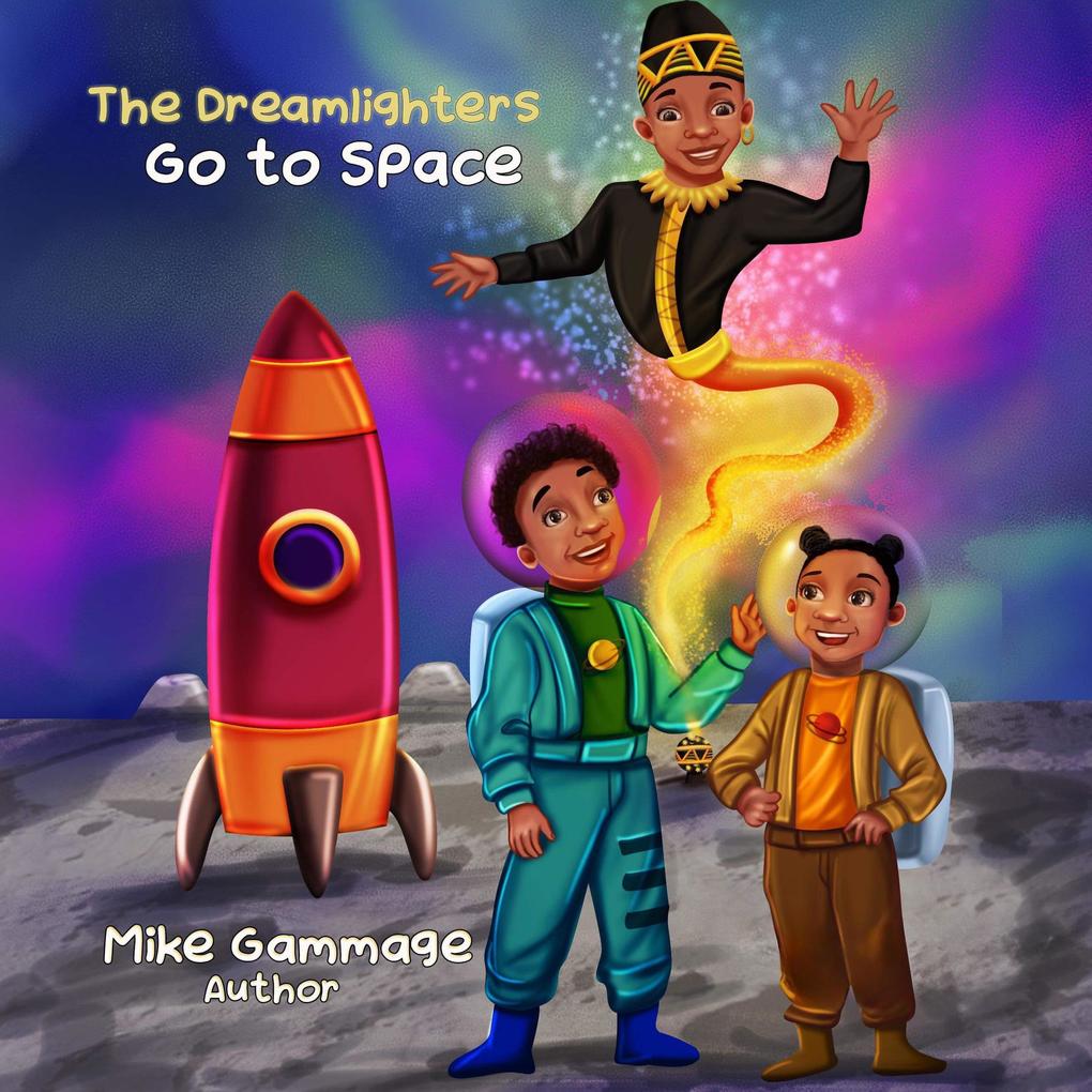 The Dreamlighters Go to Space