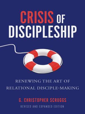 Crisis of Discipleship--Revised Edition