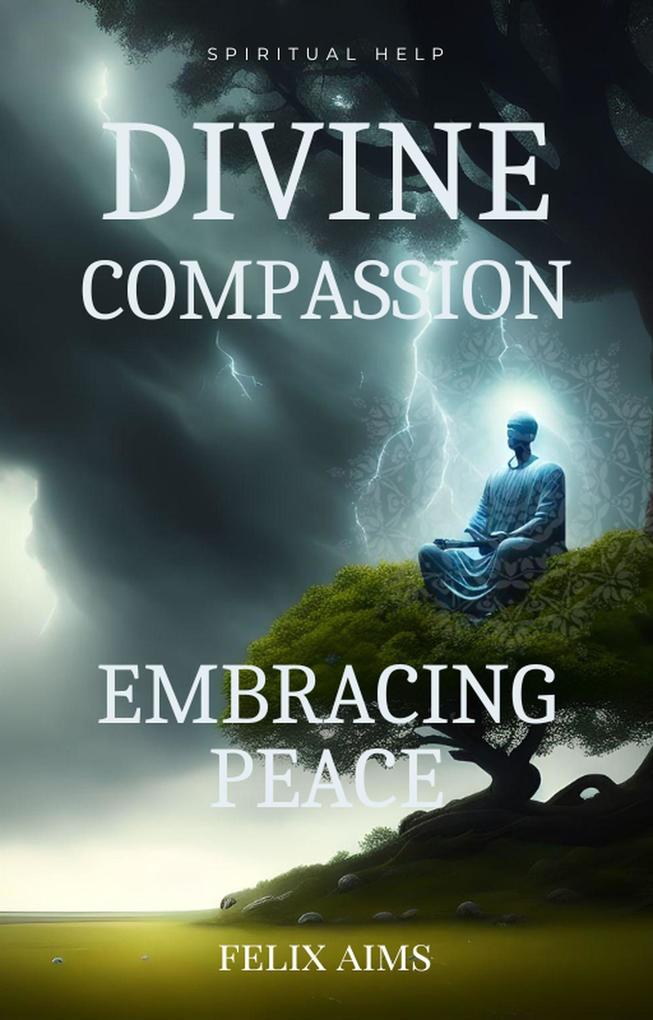 Divine Compassion - Embracing Peace
