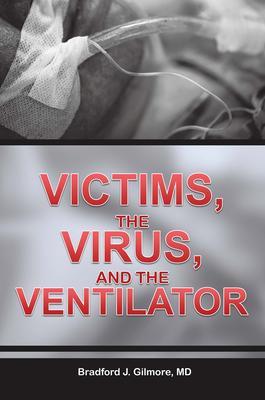 Victims the Virus and the Ventilator