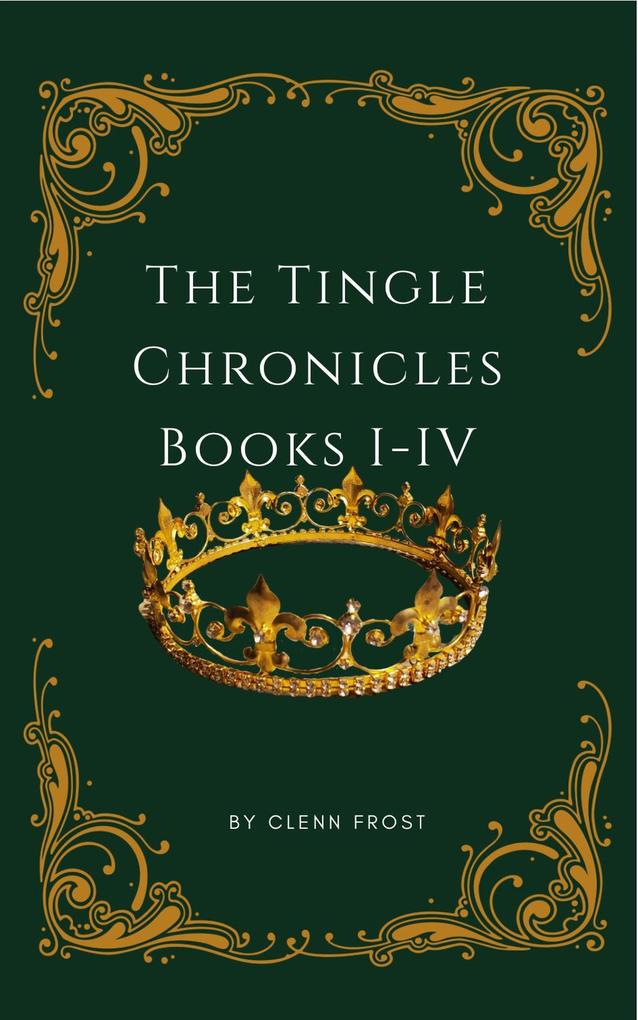 The Tingle Chronicles Books 1-4