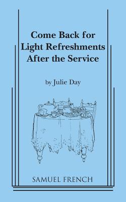Come Back for Light Refreshments After the Service