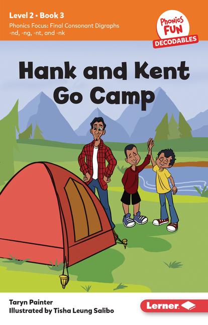 Hank and Kent Go Camp