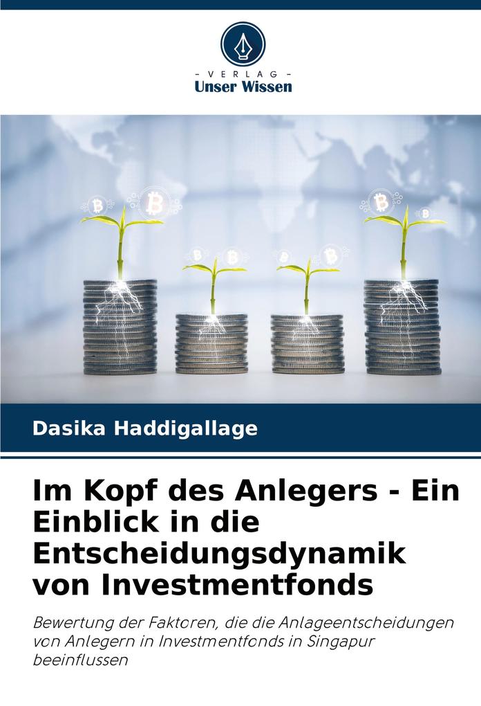 Im Kopf des Anlegers - Ein Einblick in die Entscheidungsdynamik von Investmentfonds
