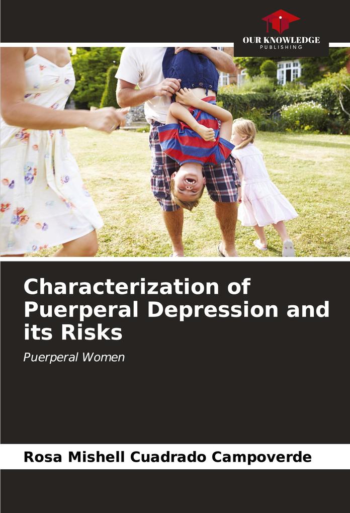 Characterization of Puerperal Depression and its Risks