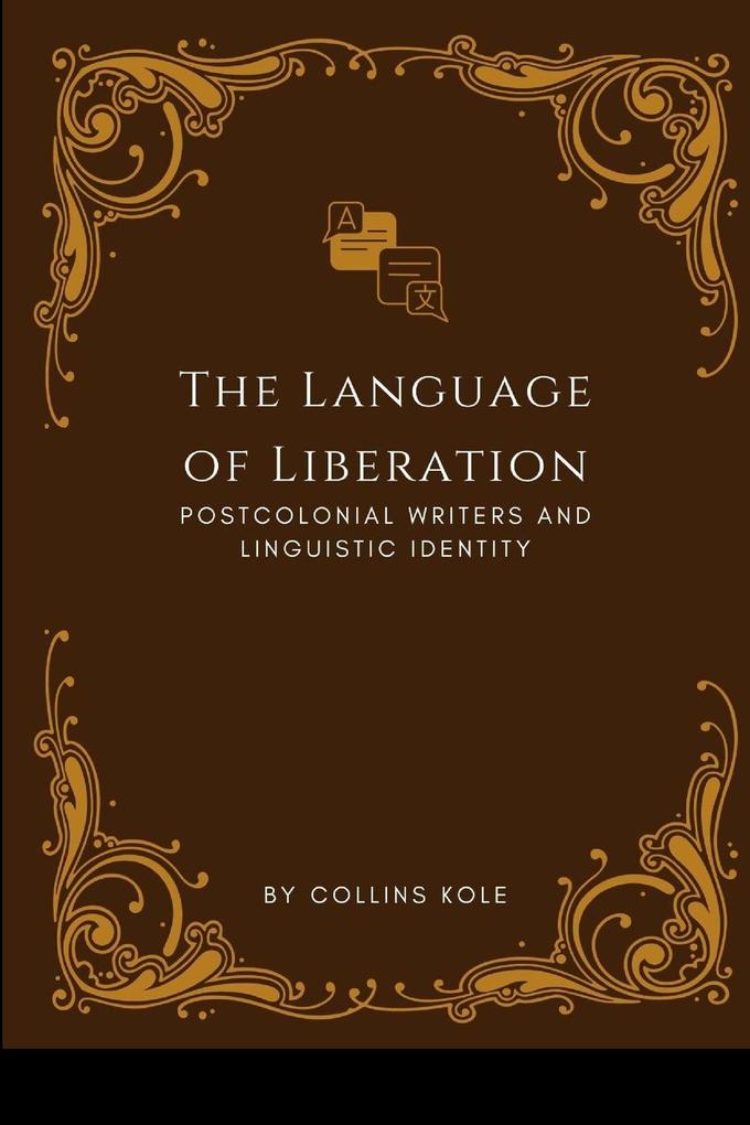 The Language of Liberation