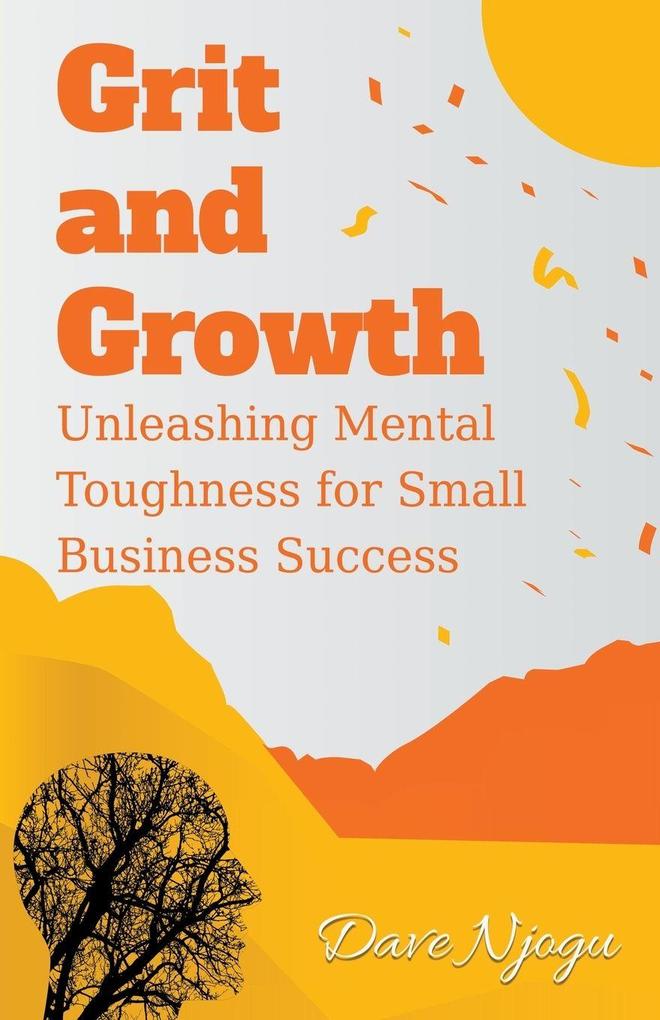 Grit and Growth