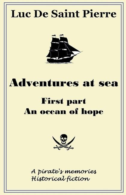 Adventures at sea - An ocean of hope
