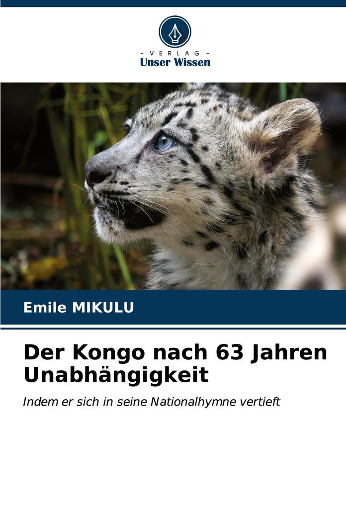 Der Kongo nach 63 Jahren Unabhängigkeit