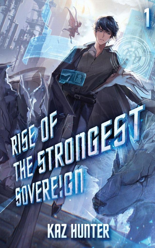 Rise of the Strongest Sovereign
