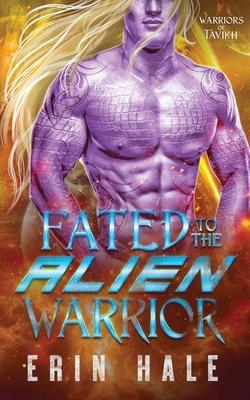 Fated to the Alien Warrior