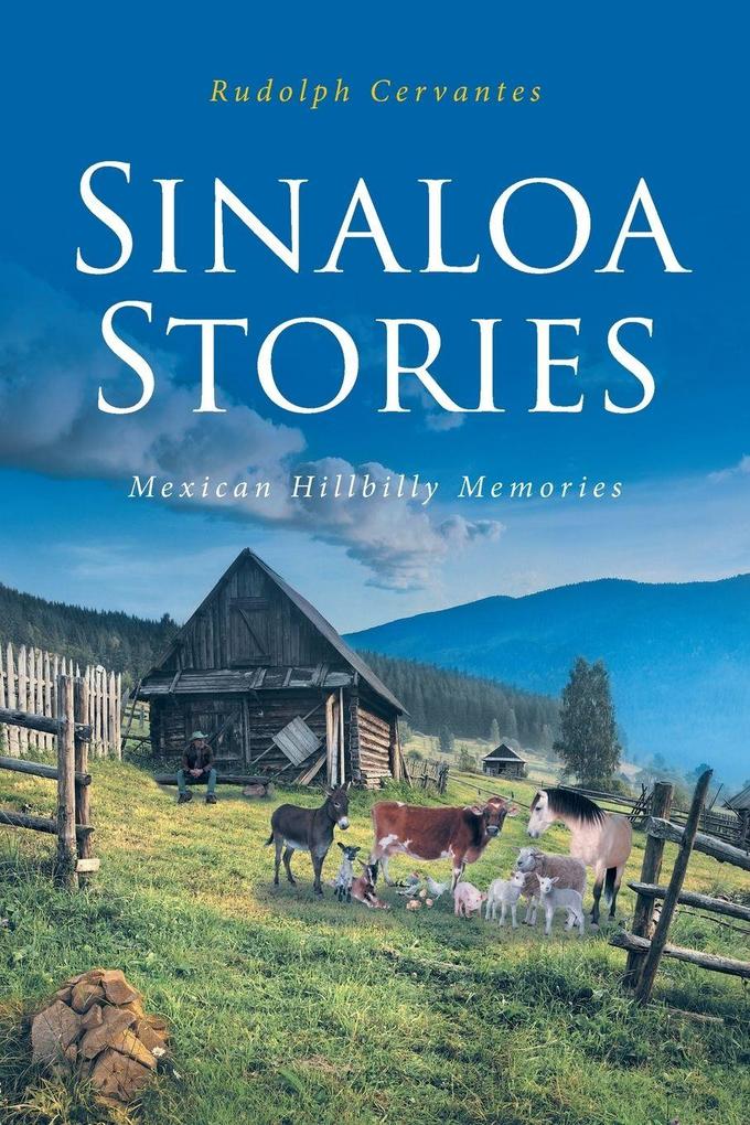 SINALOA STORIES