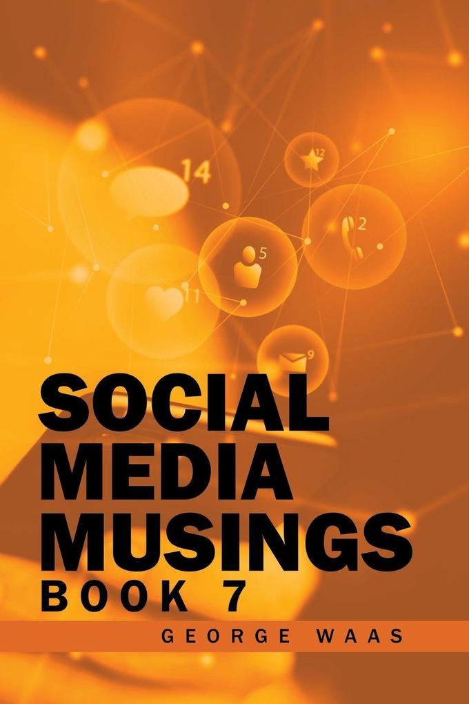 SOCIAL MEDIA MUSINGS