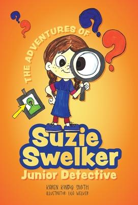 The Adventures of Suzie Swelker Junior Detective