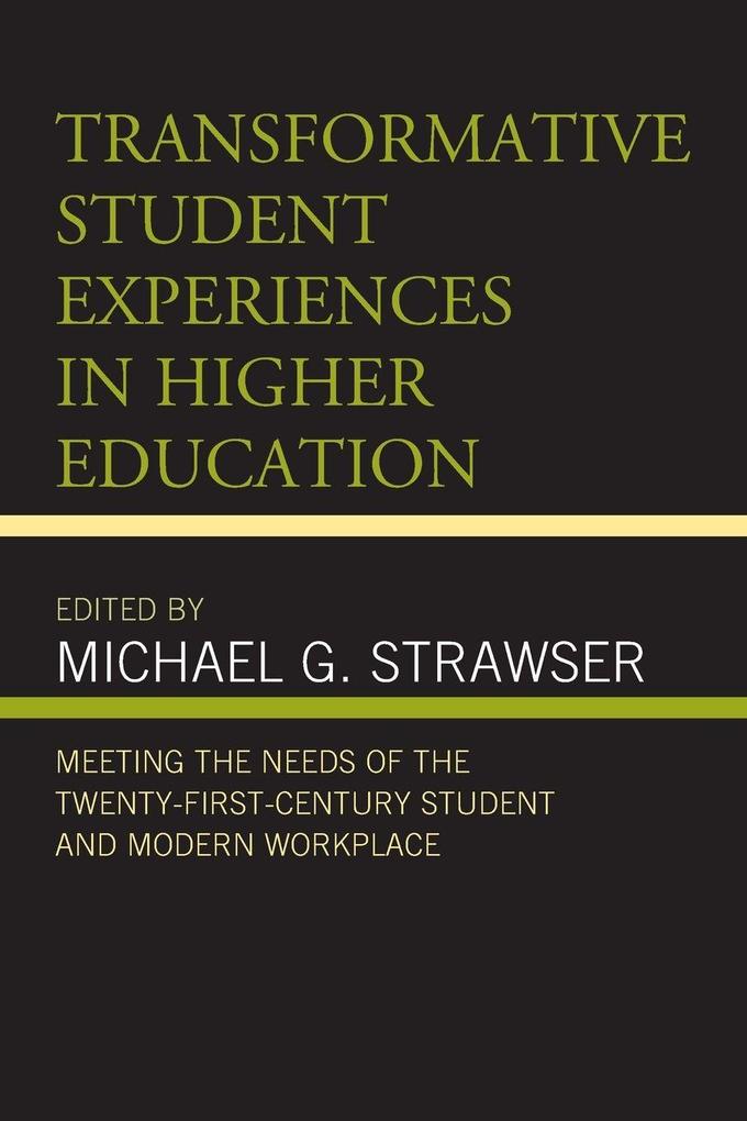 Transformative Student Experiences in Higher Education