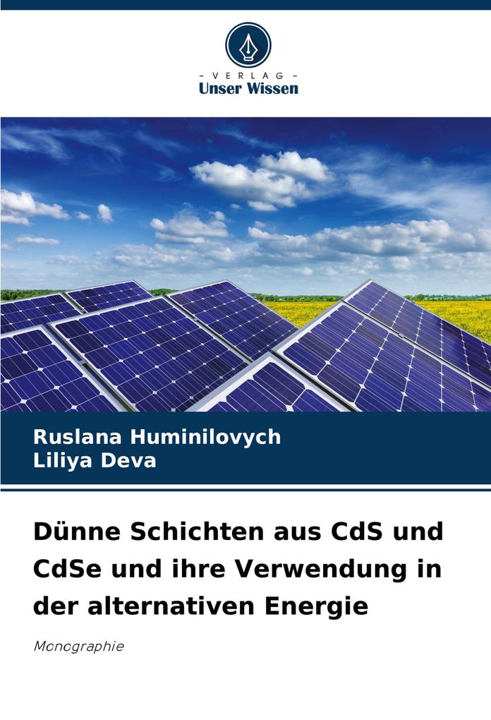 Dünne Schichten aus CdS und CdSe und ihre Verwendung in der alternativen Energie