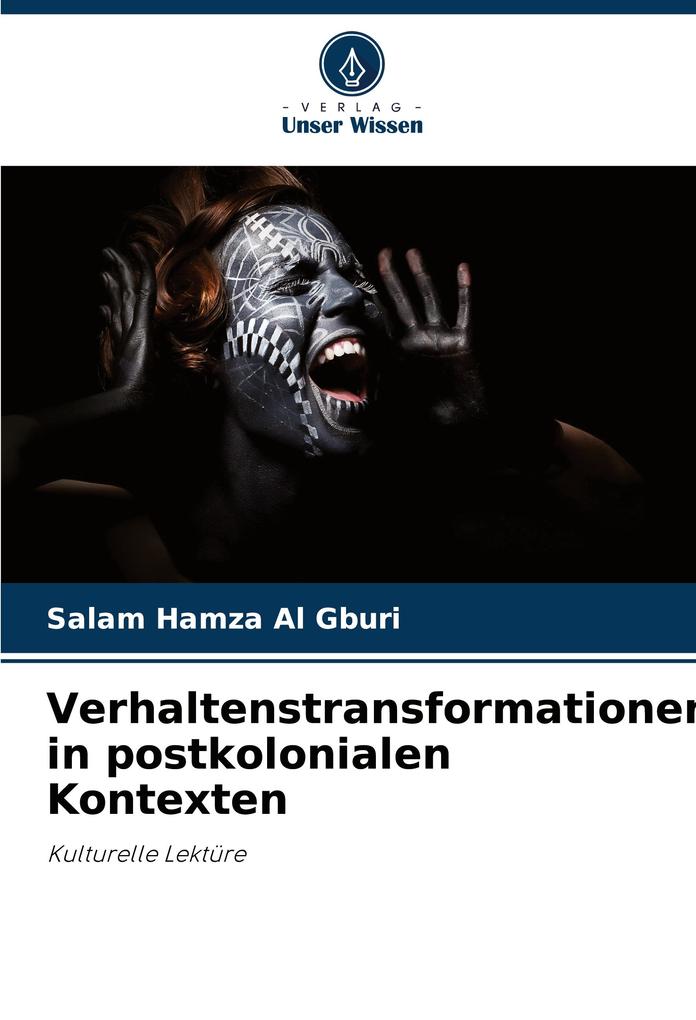 Verhaltenstransformationen in postkolonialen Kontexten