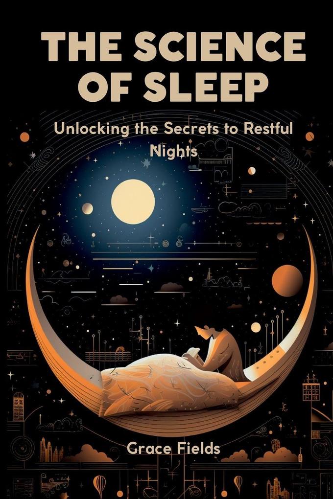 The Science of Sleep