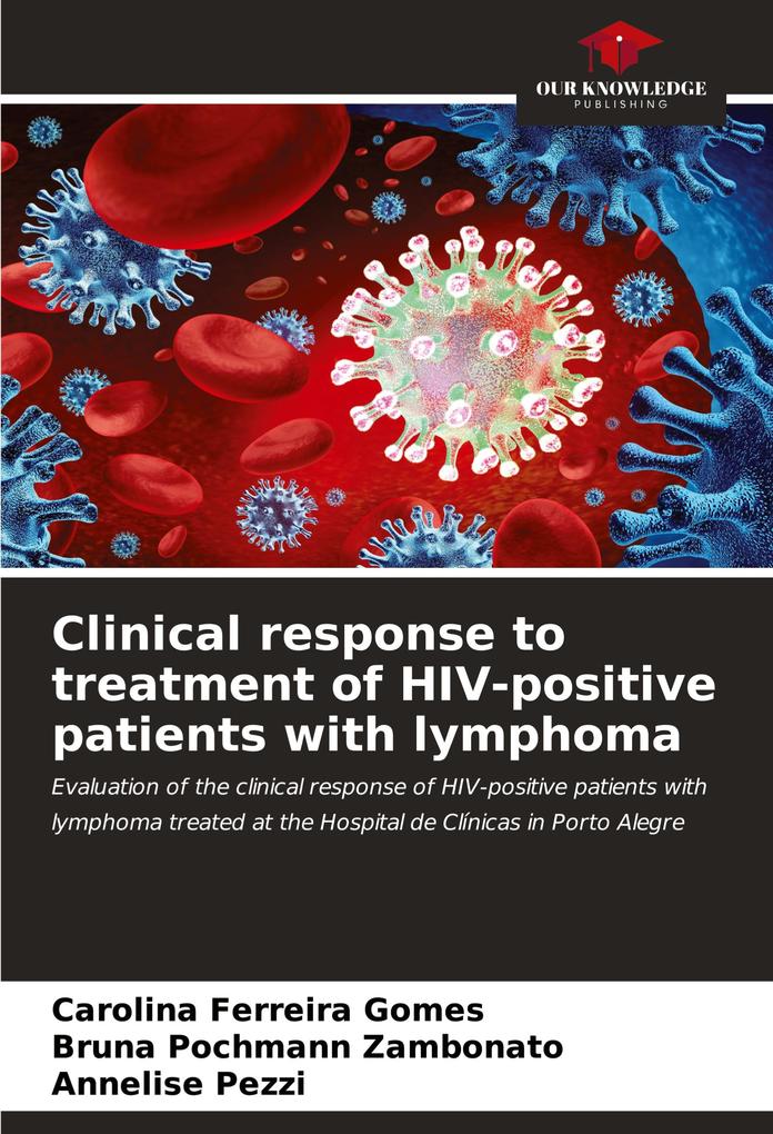 Clinical response to treatment of HIV-positive patients with lymphoma