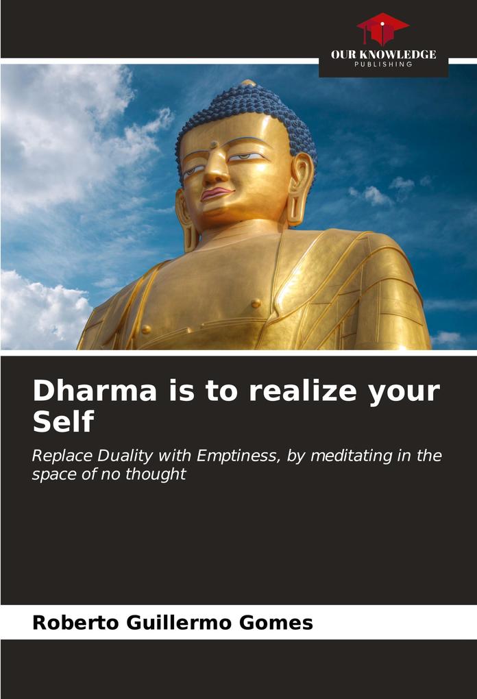 Dharma is to realize your Self