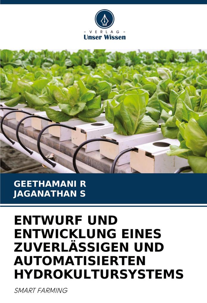 ENTWURF UND ENTWICKLUNG EINES ZUVERLÄSSIGEN UND AUTOMATISIERTEN HYDROKULTURSYSTEMS