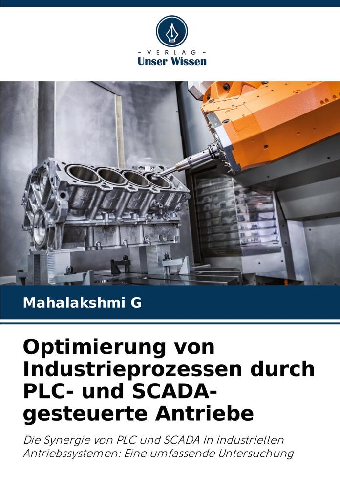 Optimierung von Industrieprozessen durch PLC- und SCADA-gesteuerte Antriebe