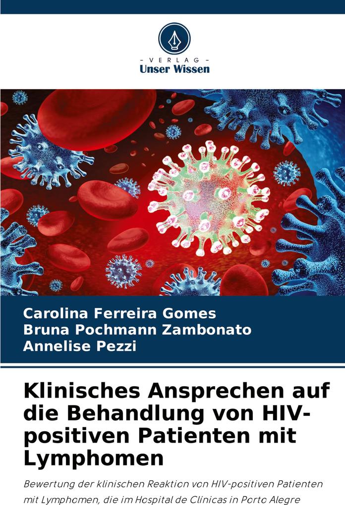 Klinisches Ansprechen auf die Behandlung von HIV-positiven Patienten mit Lymphomen