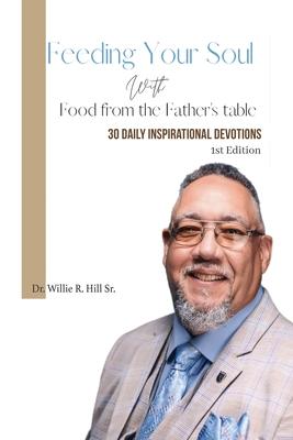 Feeding Your Soul with Food from the Father‘s Table
