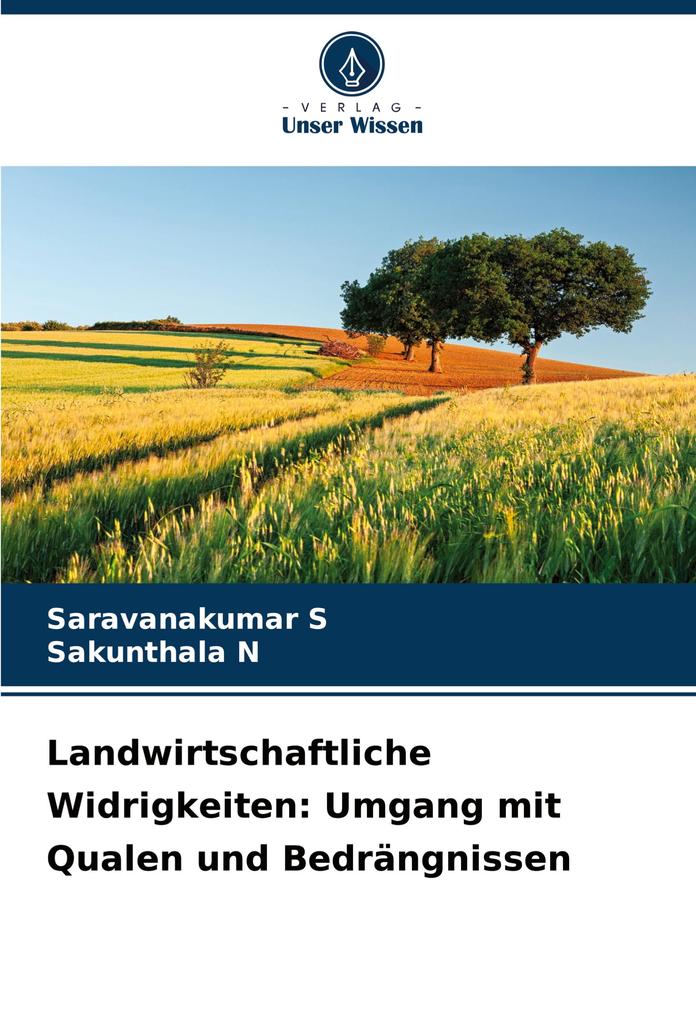 Landwirtschaftliche Widrigkeiten: Umgang mit Qualen und Bedrängnissen