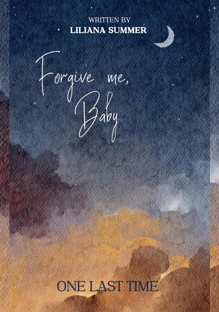 Forgive me Baby